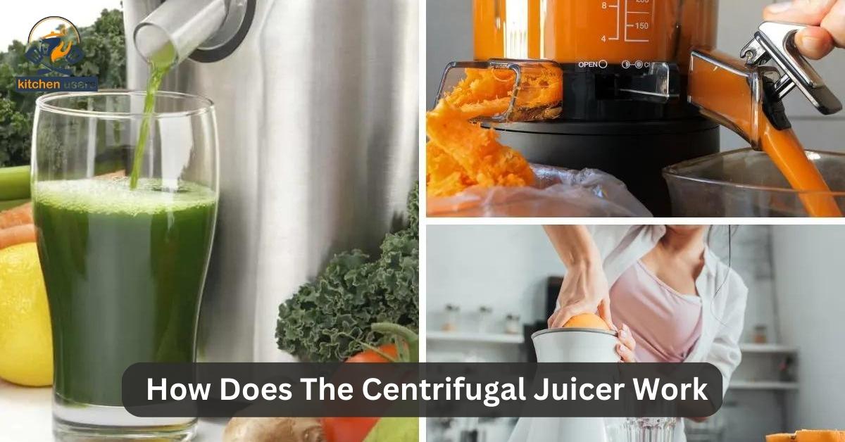 How Does The Centrifugal Juicer Work