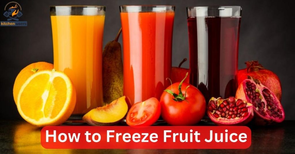How to Freeze Fruit Juice