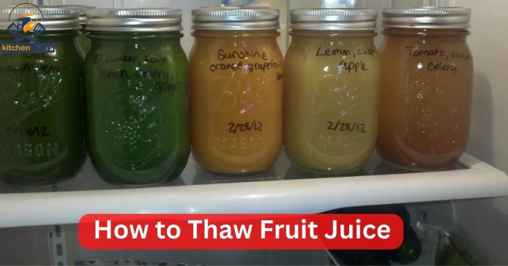How to Thaw Fruit Juice
