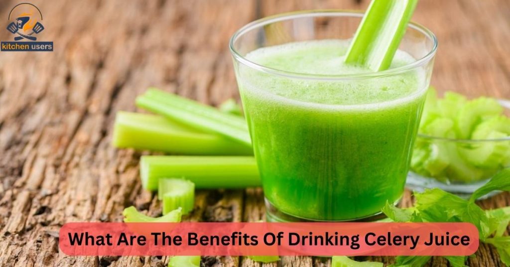 What Are The Benefits Of Drinking Celery Juice