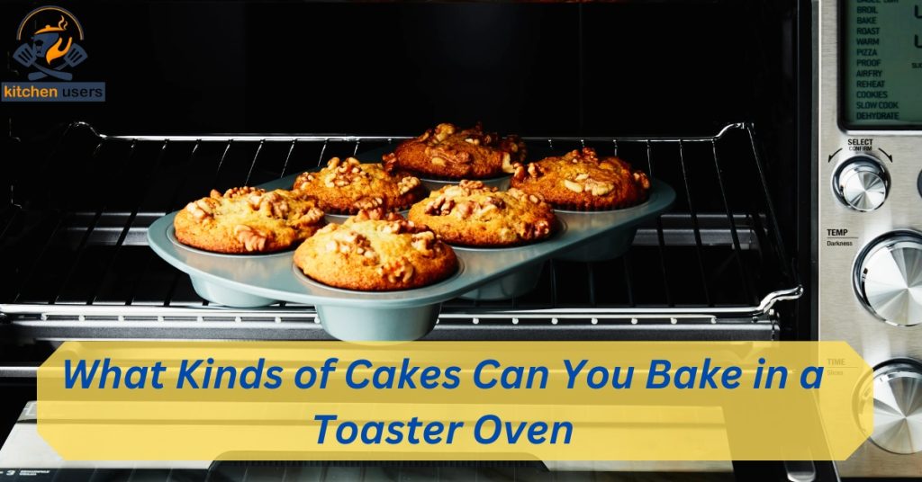 What Kinds of Cakes Can You Bake in a Toaster Oven