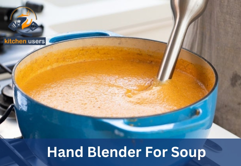 Hand Blender For Soup
