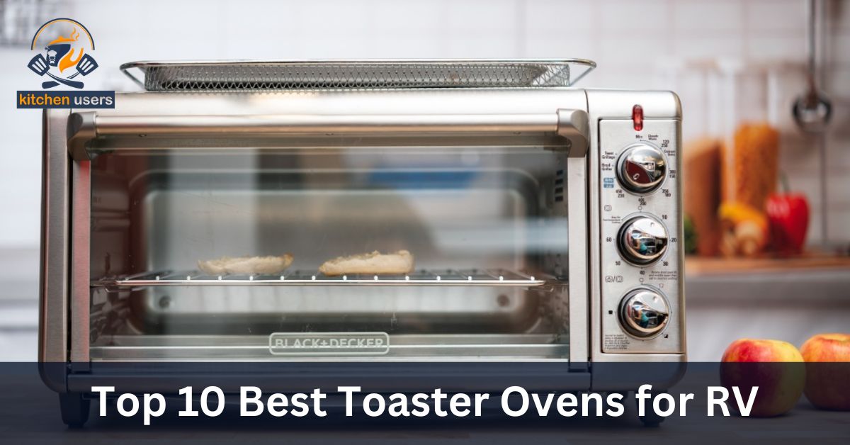 Best Toaster Oven for RV