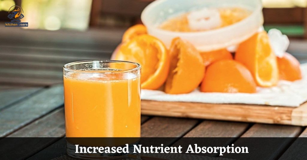 Increased Nutrient Absorption