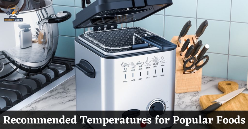 Recommended Temperatures for Popular Foods