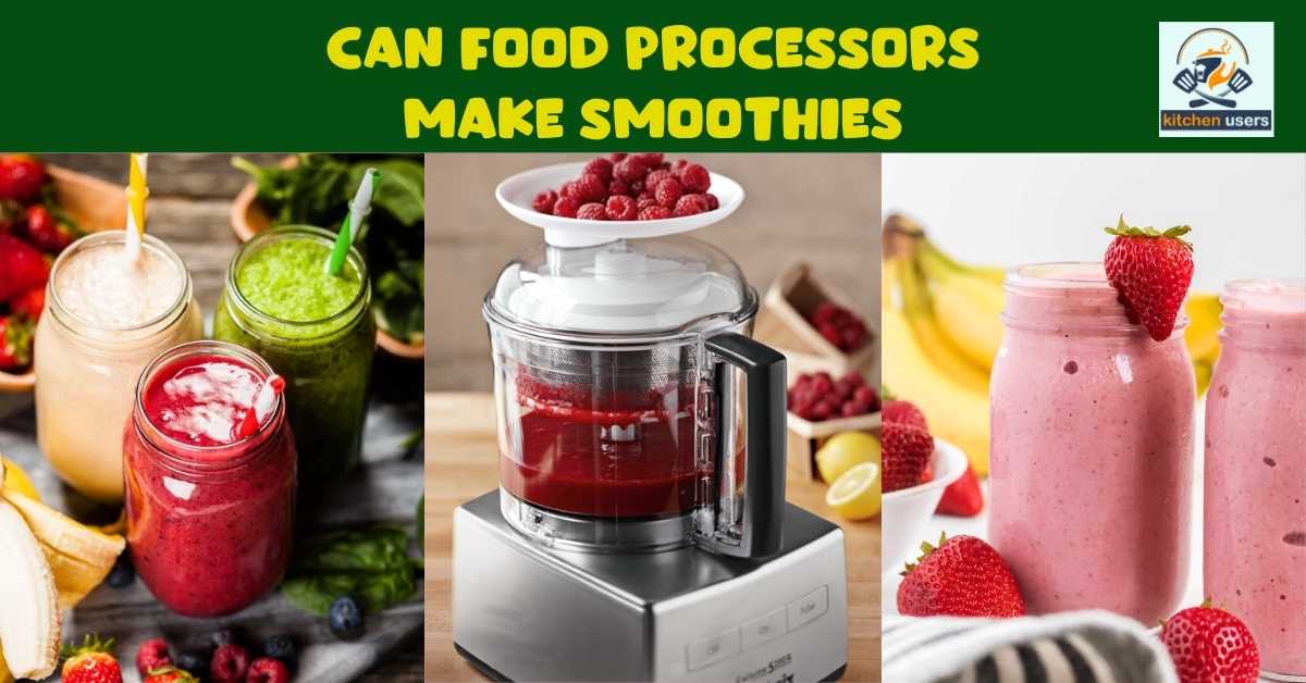 Describe on: Food Processors Make Smoothies