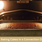 Baking Cakes in a Convection Oven