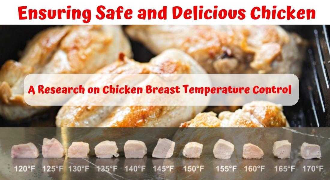 Chicken breast temperature control