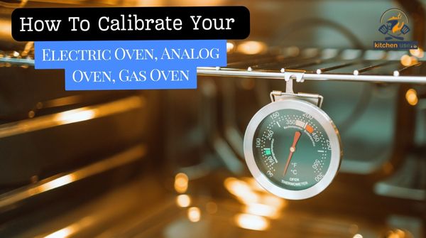How To Calibrate Oven