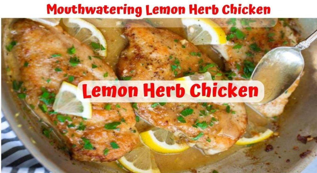 Toaster Oven Chicken Recipes: Make your Cooking Better with Magic Treats - Mouthwatering Lemon Herb Chicken