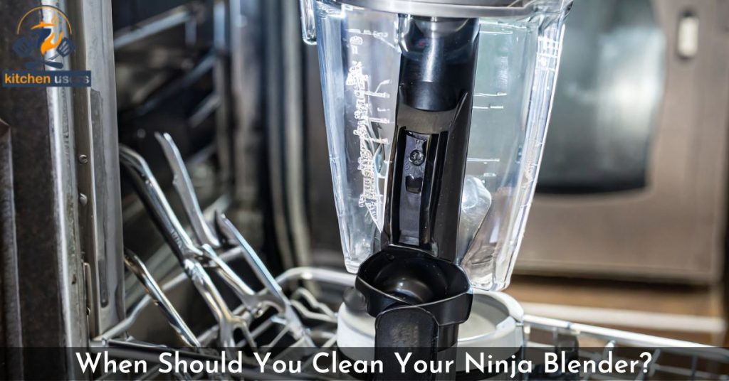 When Should You Clean Your Ninja Blender