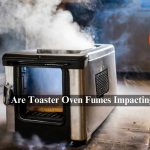 Are Toaster Oven Fumes Impacting Your Indoor Air Quality