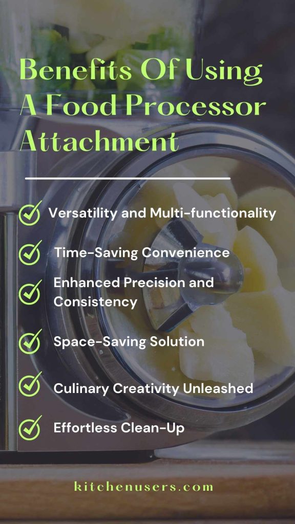 Describe on: Benefits Of Using A Food Processor Attachment